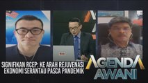 Agenda AWANI Asia: Signifikan RCEP: Ke arah rejuvenasi ekonomi serantau pasca pandemik