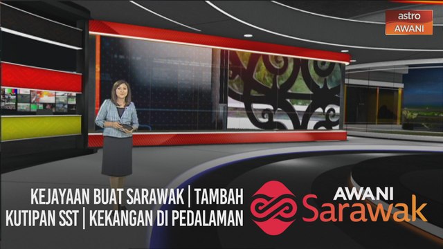 AWANI Sarawak [08/12/2020] - Kejayaan buat Sarawak | Tambah kutipan SST | Kekangan di pedalaman