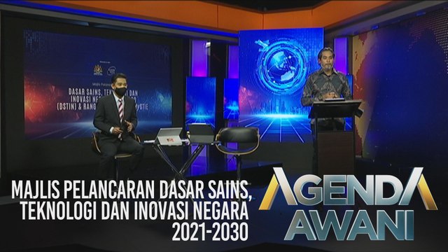 Agenda AWANI Khas: Majlis Pelancaran Dasar Sains, Teknologi dan Inovasi Negara 2021-2030