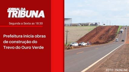 Prefeitura inicia obras de construção do Trevo do Ouro Verde