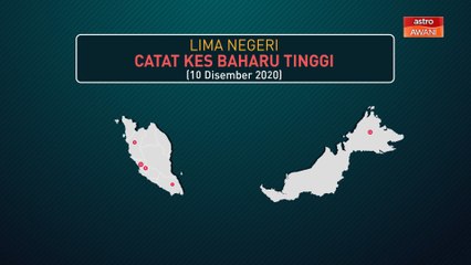 [INFOGRAFIK] Lima negeri catat kes baharu tinggi (10 Dis 2020)