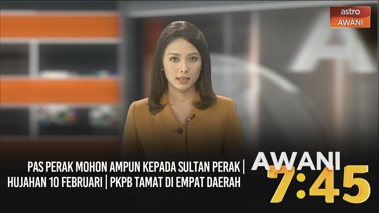 AWANI 7:45 [11/12/2020] - PAS Perak mohon ampun kepada Sultan Perak | Hujahan 10 Februari | PKPB tamat di empat daerah