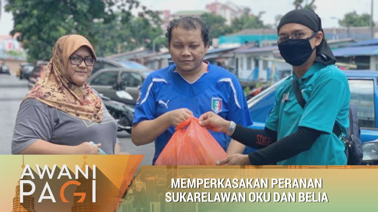 AWANI Pagi: Memperkasakan peranan sukarelawan OKU dan belia