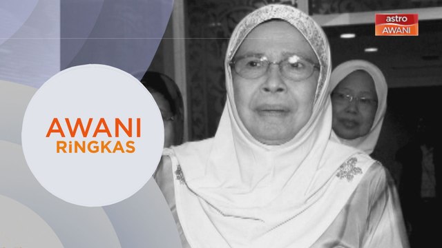 AWANI Ringkas: Tun Rahah dikebumikan hari ini | ERC harap kerajaan terima semua syor