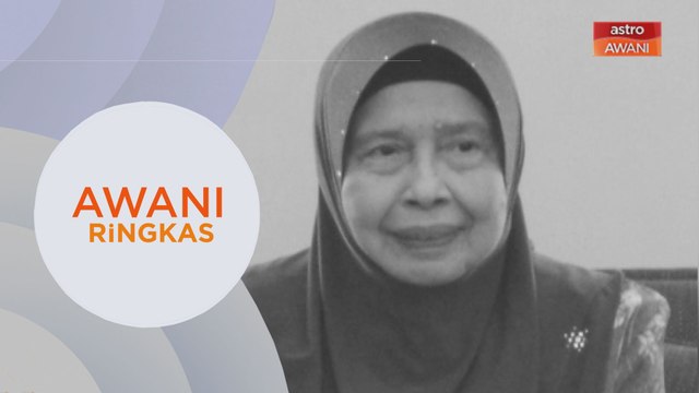 AWANI Ringkas: Tun Rahah dikebumikan hari ini | ERC harap kerajaan terima semua syor
