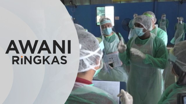 AWANI Ringkas: Selangor catat 1,014 kes baharu | 563 lagi pekerja Kossan disahkan positif