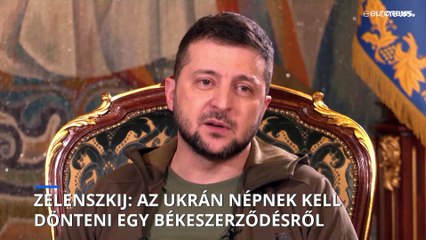 Zelenszkij: az ukrán nép dönt a békeszerződésről