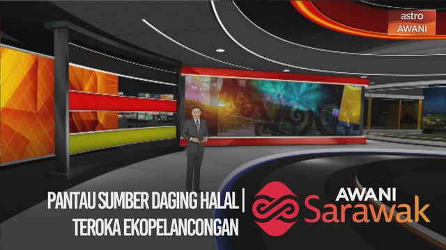 AWANI Sarawak [31/12/2020] - Pantau sumber daging halal | Teroka ekopelancongan