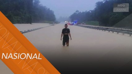 Banjir: LPT tutup semua lorong di KM 198 arah Timur, Barat