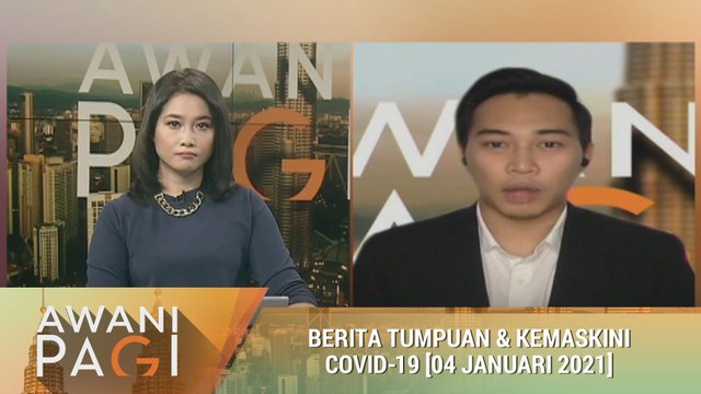 AWANI Pagi: Berita tumpuan & kemaskini COVID-19 [04 Januari 2020]