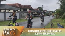 AWANI Pagi: Memahami aspek keselamatan ketika berbasikal