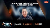 Agenda AWANI: Batal HSR, impak ekonomi dan teknologi rel