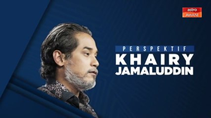 Perspektif: Khairy Jamaluddin