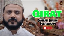 Qirat | Naat | Kamran Shaikh Soharwardi | HD Video