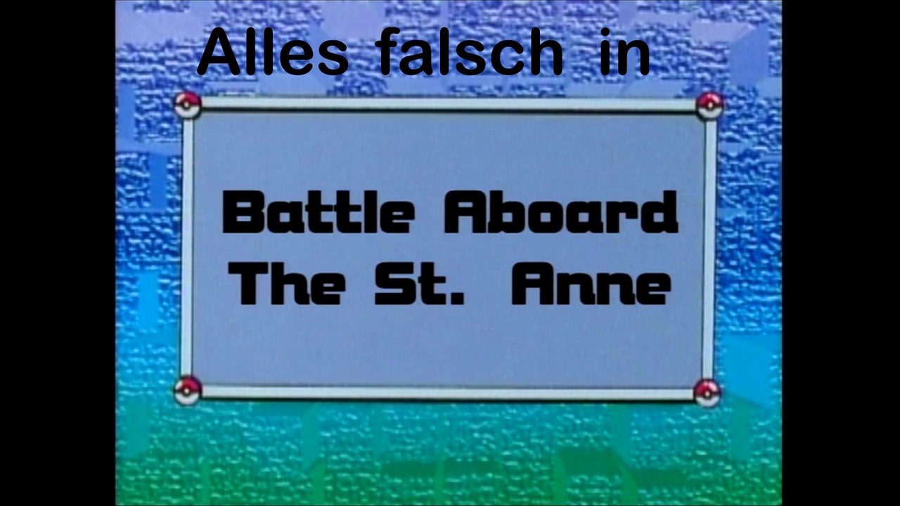 Alles falsch in pokémon: episode 15 (an bord der m.s. anne)