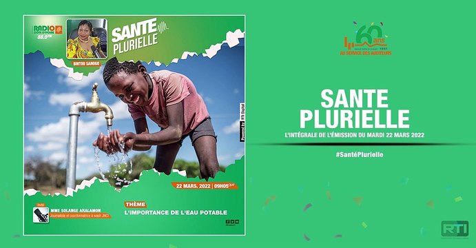 Santé plurielle du 22 mars 2022 par Bintou Sanogo [ Radio Côte d'Ivoire ]