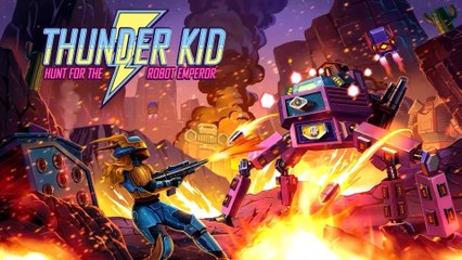 Thunder Kid - Hunt for the Robot Emperor - Launch Trailer PS