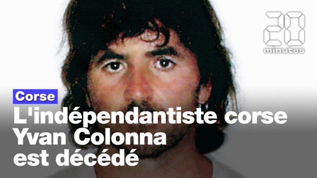 Corse : L'indépendantiste Yvan Colonna est décédé des suites de ses blessures
