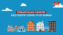 [INFOGRAFIK] Pemantauan kendiri kes COVID-19 di rumah
