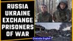Russia-Ukraine exchange first Prisoners of War, 9 Russian servicemen released | OneIndia News