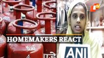 Cooking Gas Price Hike In India: Watch Reaction Of Homemakers On LPG Cylinder Price Rise