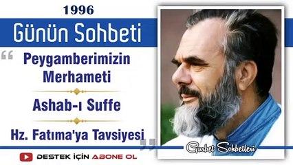 Peygamberimizin Merhameti, Ashab ı Suffe, Hz  Fatıma'ya Tavsiyesi - Mahmud Esad Coşan -Günün Sohbeti