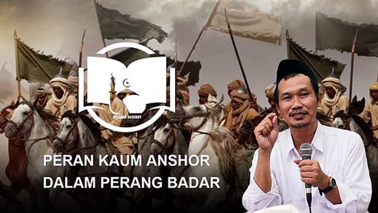 The Rarely Revealed History of the Battle of Badr -- Gus Baha - Narukan-Rembang-Central Java