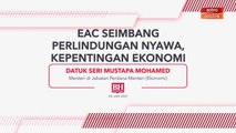 [INFOGRAFIK] EAC seimbang perlindungan nyawa, kepentingan ekonomi