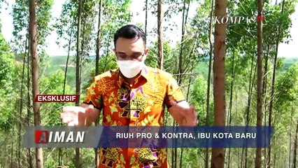 Bangun Ibu Kota 2 Tahun Bisa? | Aiman (3)