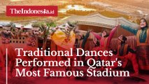Traditional Dances Performed in Qatar's Most Famous Stadium