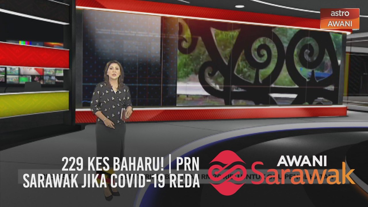 AWANI Sarawak [22/01/2021] - 229 kes baharu! | PRN Sarawak jika COVID-19 reda