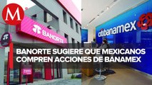 Banorte convoca a los mexicanos a recuperar Banamex; analiza comprarlo