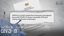 COVID-19 | PKPD dilaksanakan di Penjara Taiping dan Kuarters Kakitangan