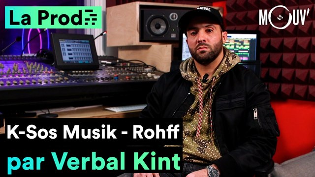 ROHFF - K-Sos Musik : comment Verbal Kint a composé le morceau