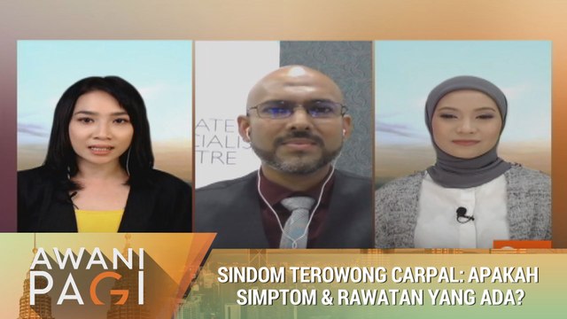 AWANI Pagi: Sindrom Terowong Carpal: Apakah simptom & rawatan yang ada?
