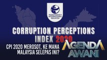 Agenda AWANI: CPI 2020 merosot, ke mana Malaysia selepas ini?