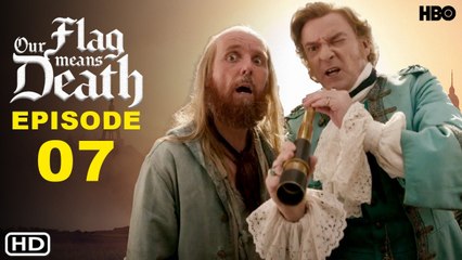 Our Flag Means Death Season 1 Episode 7 Promo (2022) - HBO Max, Release Date, Rhys Darby, Trailer