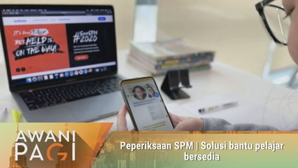 AWANI Pagi: Peperiksaan SPM | Solusi bantu pelajar bersedia