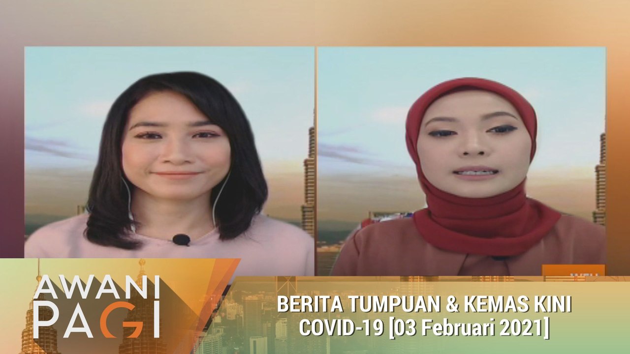 AWANI Pagi: Berita tumpuan & kemas kini COVID-19 [03 Februari 2021]