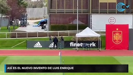 Así es el nuevo invento de Luis Enrique