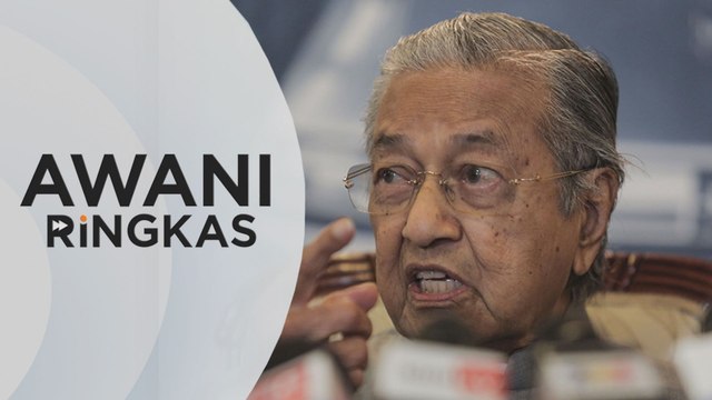 AWANI Ringkas: Dakwaan Tommy Thomas mengarut - Tun M