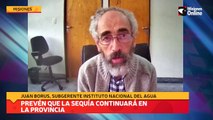 Prevén que la sequía continuará en la provincia