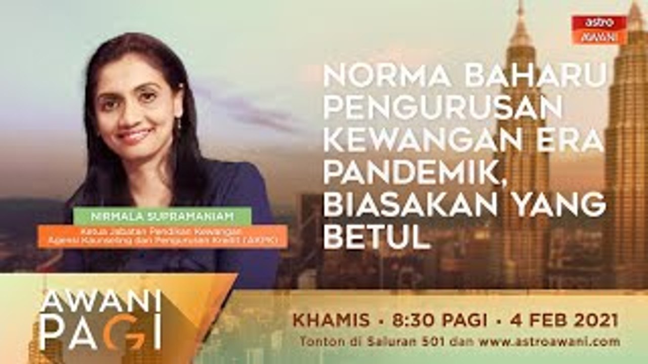 AWANI Pagi: Norma baharu pengurusan kewangan era pandemik, biasakan yang betul