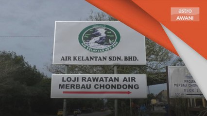 Isu Air Kelantan | Tiga keutamaan diperhalusi selesai di Kelantan