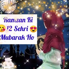 Ramazan ki 12th sehri mubarak | 12th sehri mubarak status