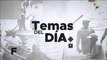 Temas del Día 22-03: Candidato Petro lidera encuestas de cara a Presidenciales