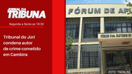 Tribunal do Júri condena autor de crime cometido em Cambira