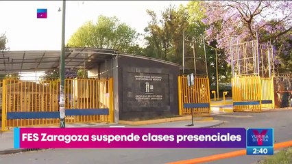FES Zaragoza suspende clases presenciales tras explosión