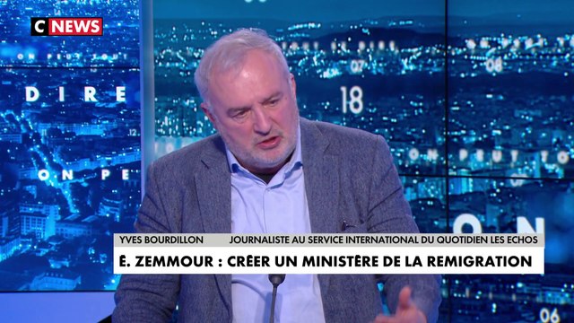 Yves Bourdillon sur le ministère de la remigration d'Éric Zemmour : «Il voudrait renvoyer des gens qui n'ont pas fait de délit»