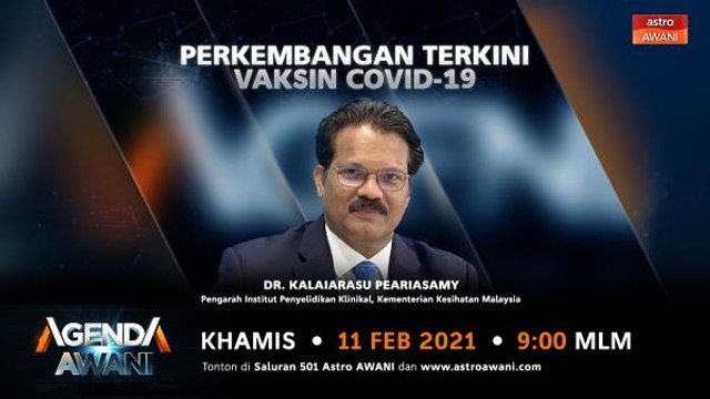 Agenda AWANI: Perkembangan terkini vaksin COVID-19